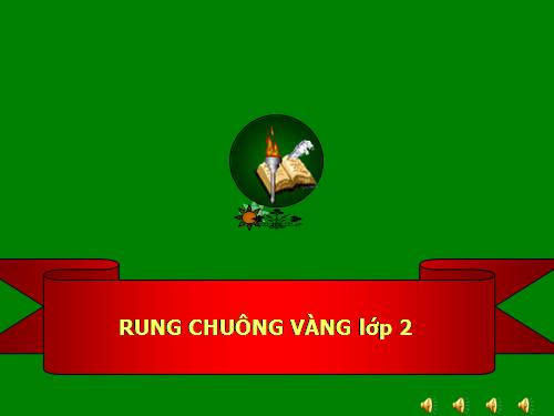 trò chơi: Rung chuông vàng lớp 2