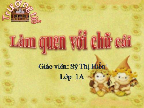 làm quen với chữ cái o