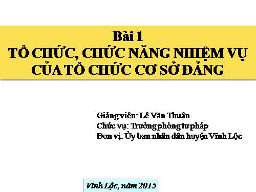 Tổ chức, chức năng nhiệm vụ của TCCS Đảng