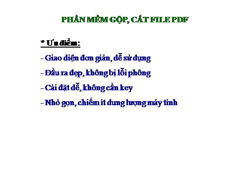 Phần mềm gộp, cắt file pdf (hay)