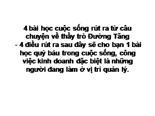 4 bài học từ Đường tăng - Tôn ngộ không