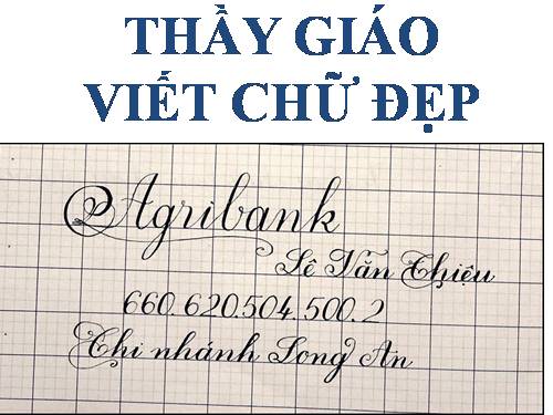 THẦY GIÁO VIẾT CHỮ ĐẸP