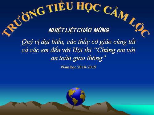 Chương trinh thi ATGT cấp trường cho hoc sinh tiểu học 2014-2015