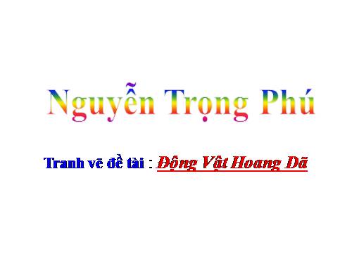 Vẽ tranh đề tài động vật hoang dã