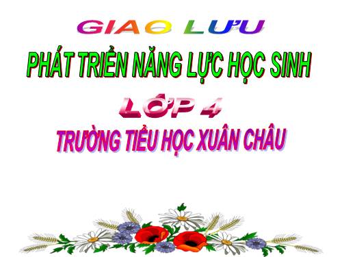 GIAO LƯU LỚP 4-MINH XC