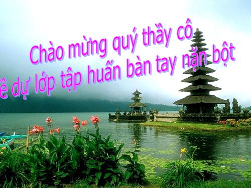 Tập huấn Phương pháp dạy học "Bàn tay nặn bột"