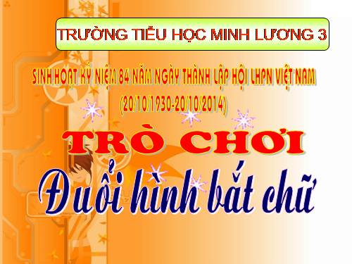 ĐUỔI HÌNH BẮT CHỮ HAY