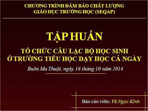 Bài giảng TH câu lạc bộ HS tiểu học