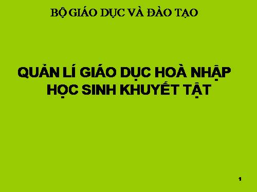 BÀI GIẢNG QUẢN LÝ TRẺ KHUYẾT TẬT