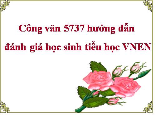 CV 3757- đánh giá HS VNEN