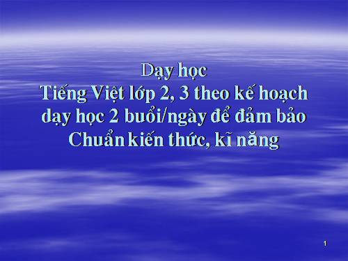 DAY HOC 2BUOI/NGAY TIENG VIET  L2