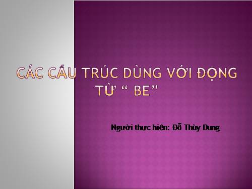 cấu trúc với động từ "be"