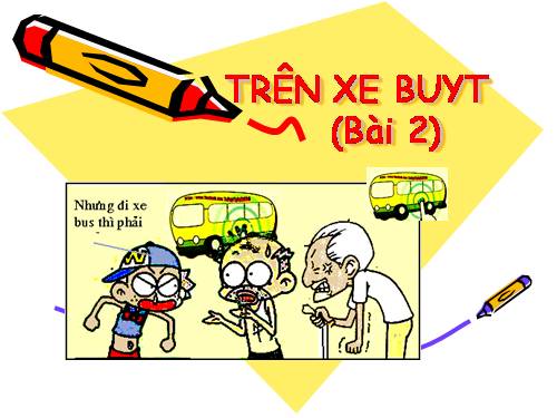 TRÊN XE BUYT.ppt