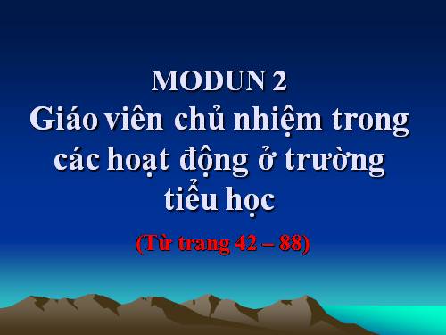 Công tác chủ nhiệm lớp - Modun 2