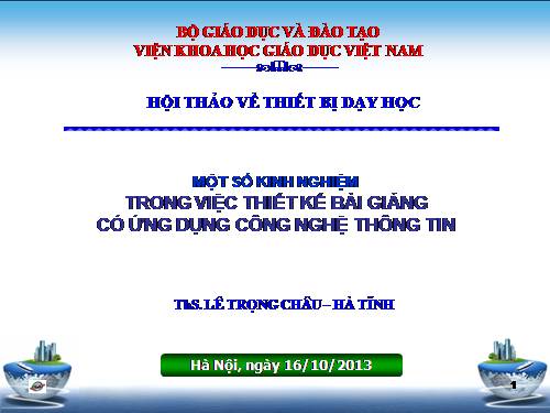 Trình chiếu thuyết minh tại hội thảo KHGD