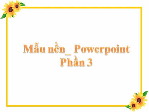 Mẫu hình nền_Chọn lọc - Phần 3