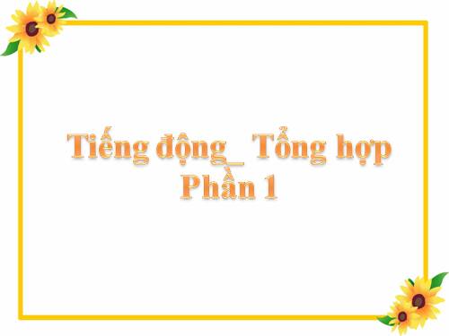 Âm thanh_Tổng hợp - Phần 1