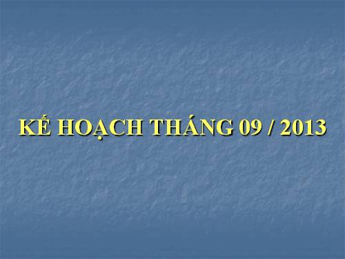 Kế hoạch tháng 09/2013