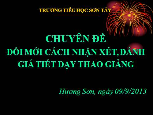 Chuyên đề : Nâng cao chất lượng sinh hoạt tổ chuyên môn