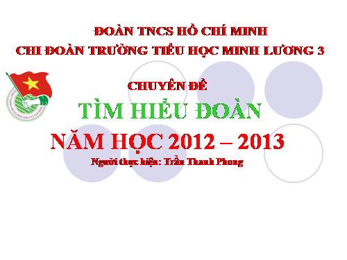 Bài giảng lớp tìm hiểu Đoàn TNCS - HCM