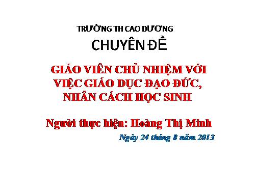 GVCN với GD Đạo đức, nhân cách hs