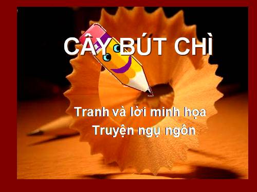 Ngụ ngôn của cây bút chì với tranh minh họa