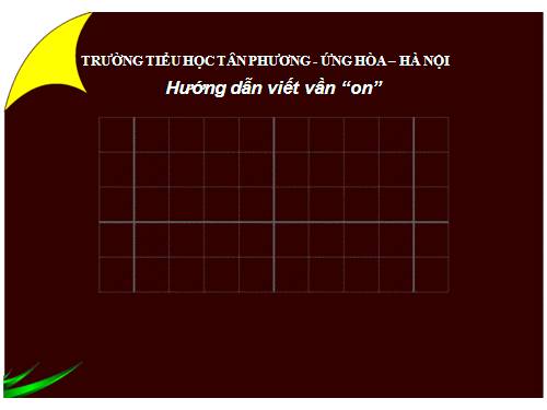 Hướng dẫn viết vần "on"