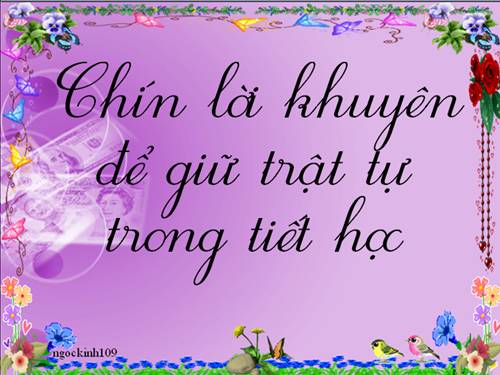 LOI KHUYEN DE GIU TRAT TU LOP HOC
