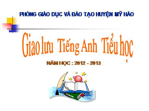 Giao lưu Olimpic Tiếng Anh_Tiểu học_Tìm kiếm Trạng Nguyên