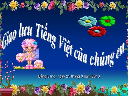 Câu hỏi giao lưu tiếng việt cho học sinh dân tộc