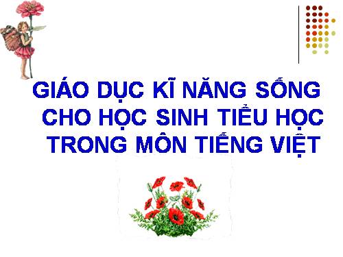 giáo dục kỹ năng sống cho HSTH