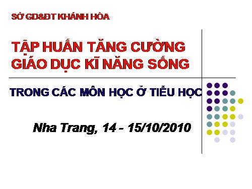 Tập huấn tăng cường GD Kỹ năng sống