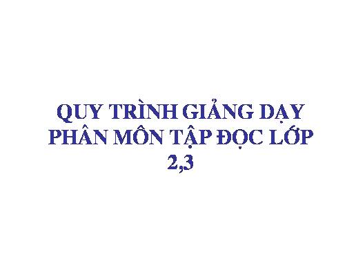 Quy trinh day cac mon o tieu hoc