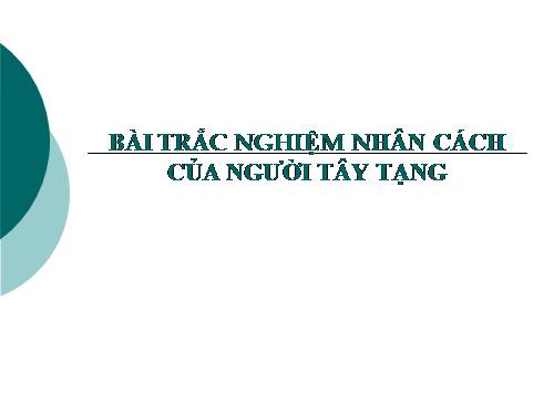 Trắc nghiệm nhân cách của Đạt Lai Lạt ma