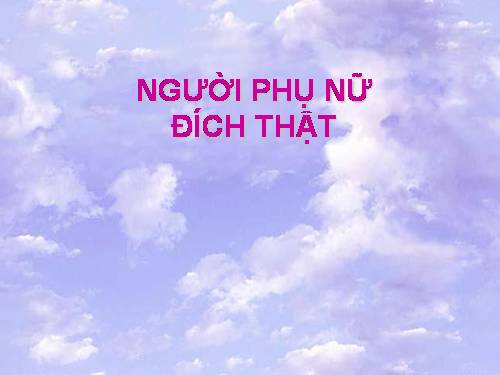 Phụ nữ đích thật