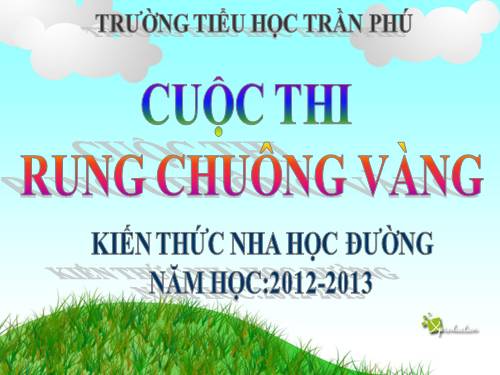 thi rung chuông vàng - NHA HỌC ĐƯỜNG TIỂU HỌC