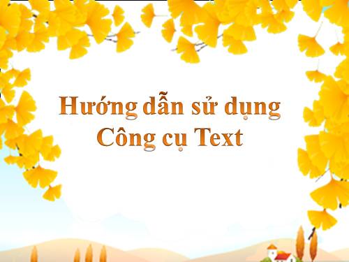 Hướng dẫn làm việc với chữ