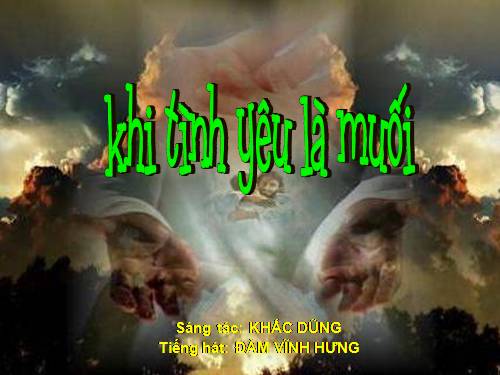 Khi tình yêu là muối