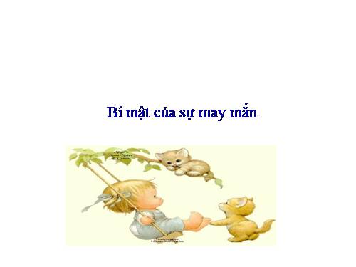 Bí mật của sự may mắn