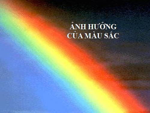 Ảnh hưởng của màu sắc