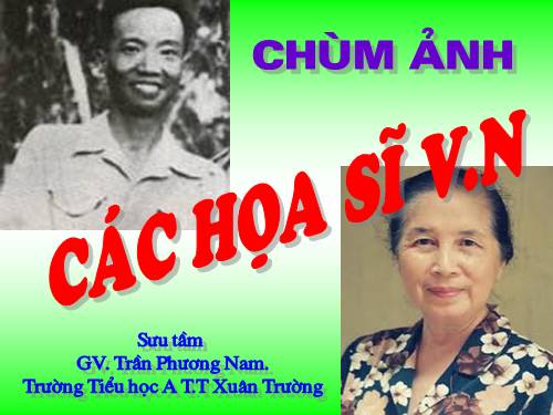 Chùm ảnh các  Họa sỹ VN