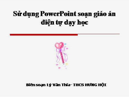 Su dung Powerpont trong day hoc