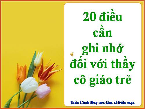 20 điều cần ghi nhớ đối với người thầy