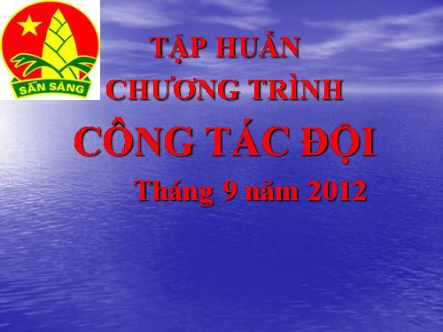 BAI GIANG CONG TAC DOI 2012