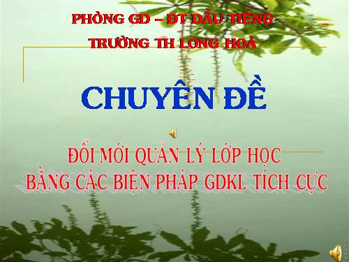 Bài thuyết trình biện pháp giáo dục tích cực