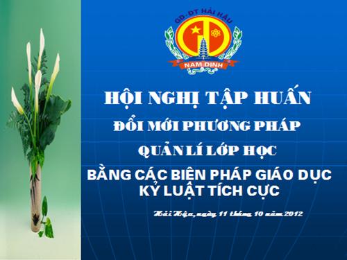 Giáo dục kỷ luật tích cực - Dạy học lấy HS làm trung tâm