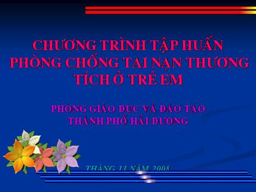 Tài liệu tập huấn phòng tránh tại nạn thương tích trẻ em