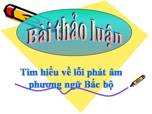 Phát âm theo phương ngữ miền Bắc