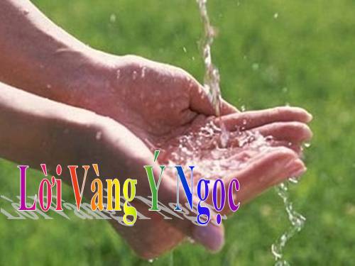 Lời vàng ý ngọc