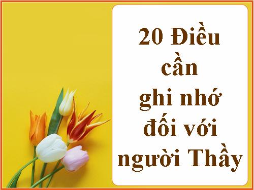 20 điều nên làm và 6 điều không được làm của người giáo viên